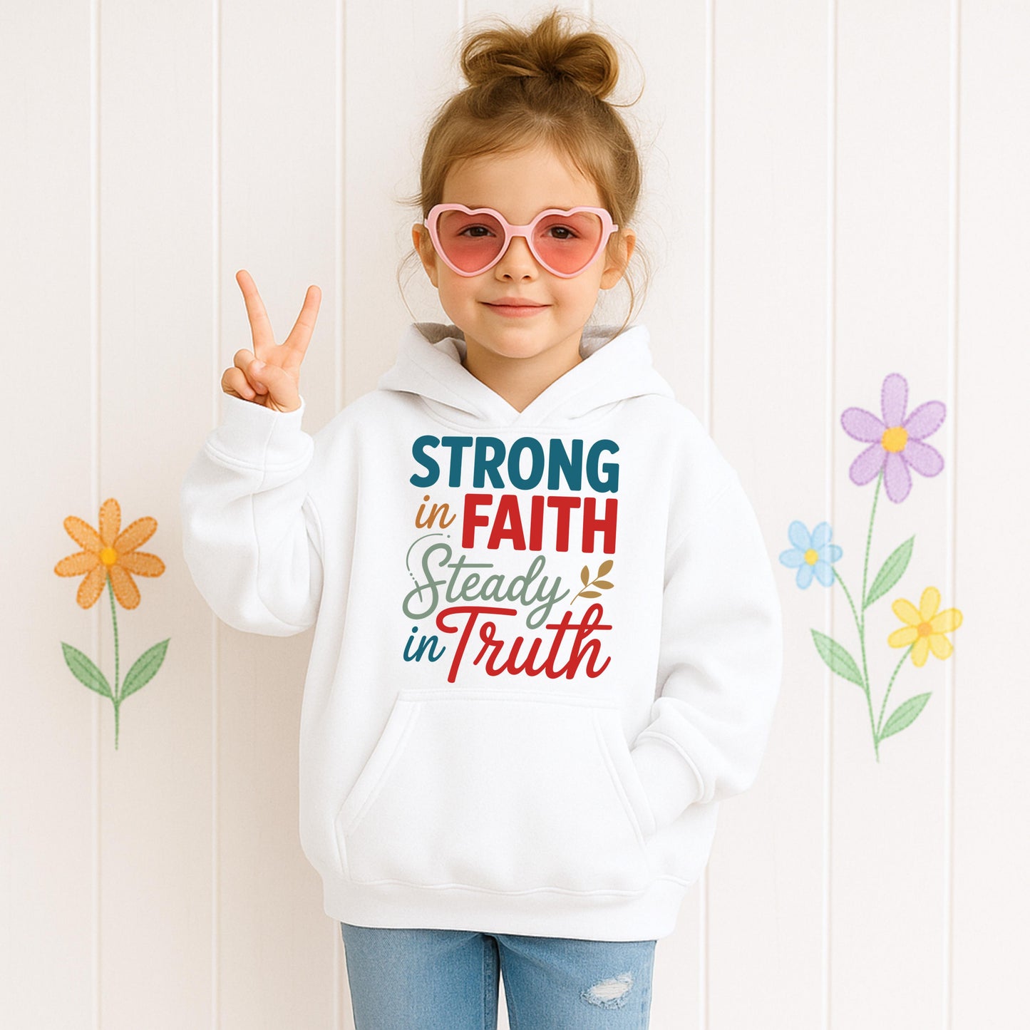 Strong In Faith Steady In Truth 01