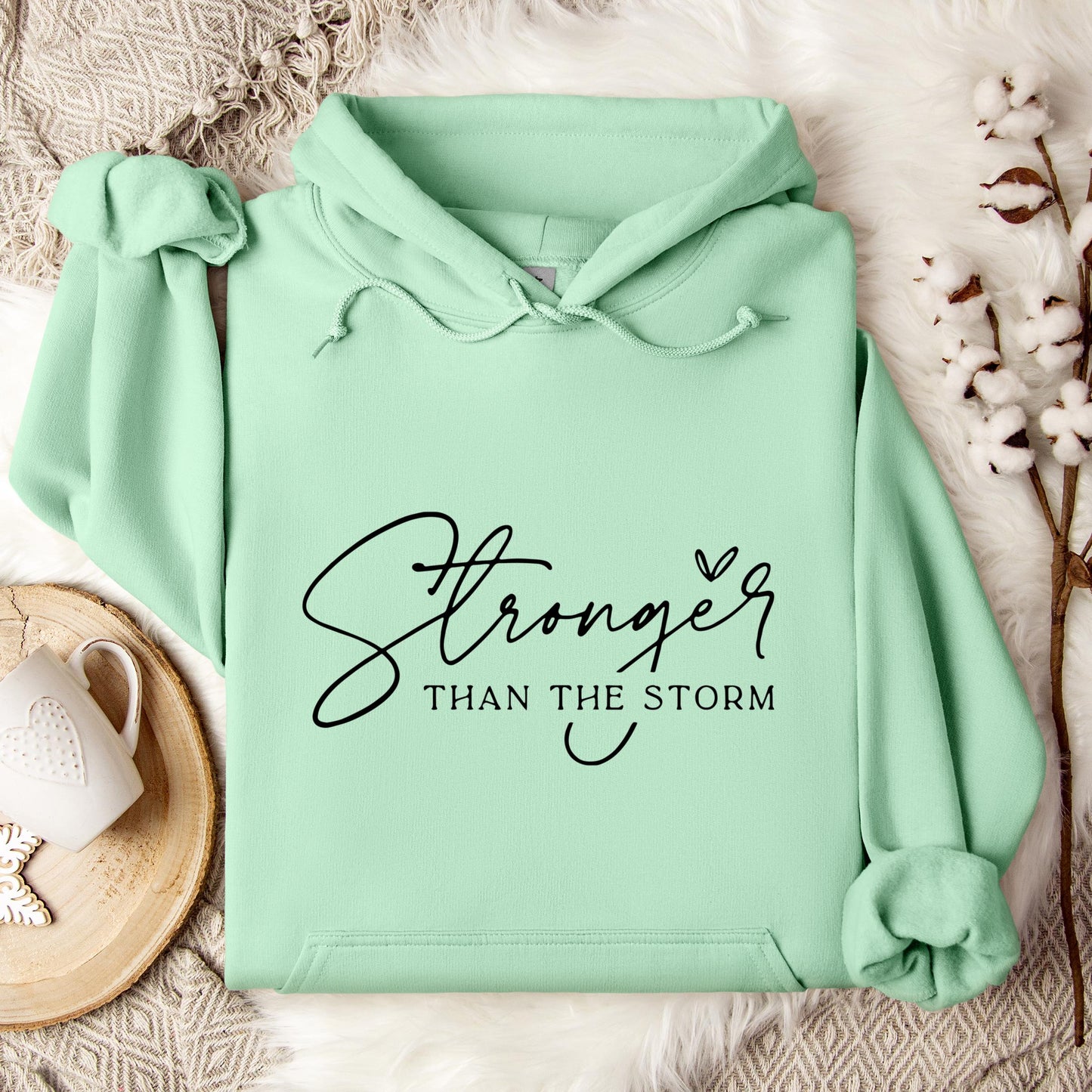 Stronger Than The Storm Hoodie