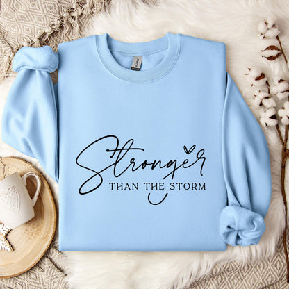 Stronger Than The Storm Sweatshirt
