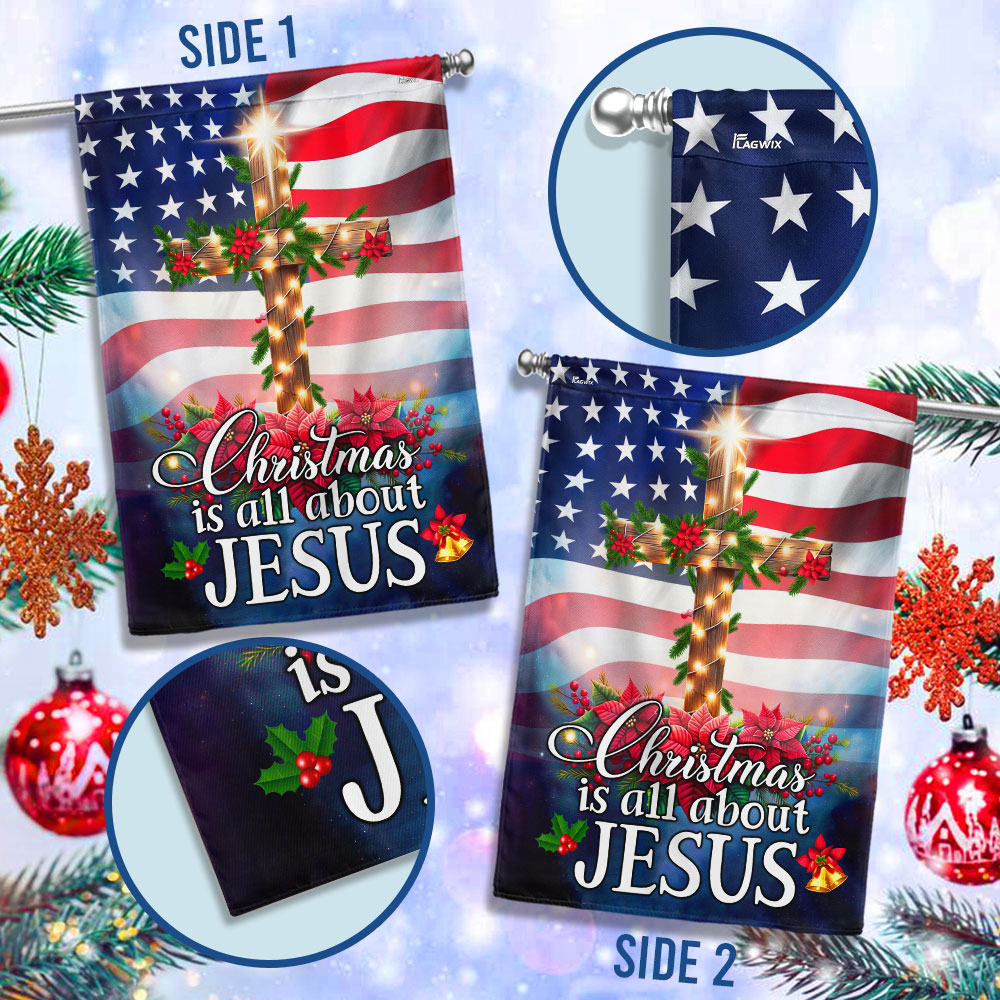 Jesus Christ Christmas Flag Christmas Is All About Jesus
