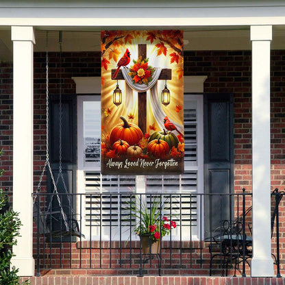Fall Jesus Christian Cross Cardinal Flag Always Loved Never Forgotten Flag
