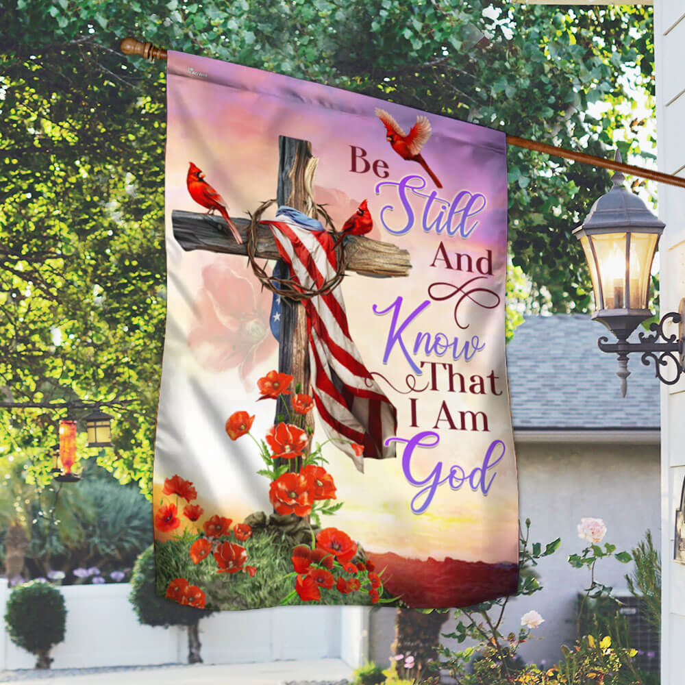 Christian Cross. Be Still And Know That I Am God Flag
