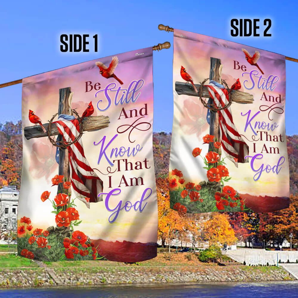 Christian Cross. Be Still And Know That I Am God Flag