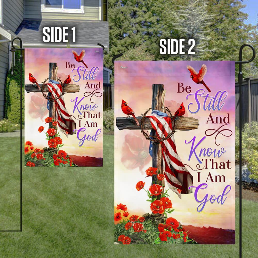 Christian Cross. Be Still And Know That I Am God Flag