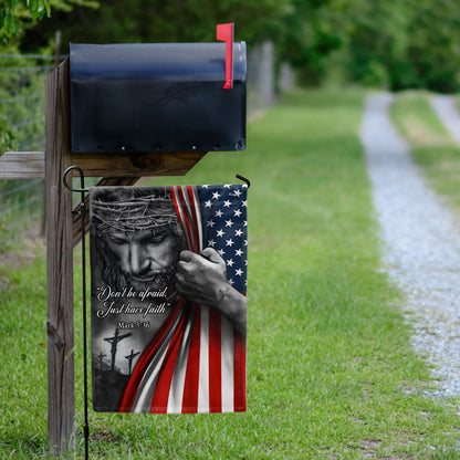 Jesus American Flag, Don’t Be Afraid, Just Have Faith Flag 3-Day Shipping