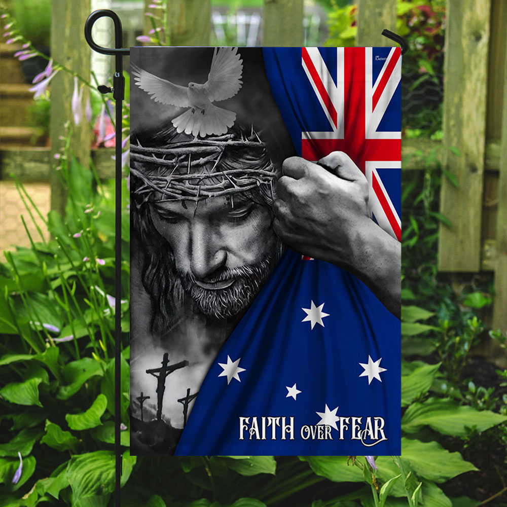 Jesus Flag Jesus Faith Over Fear Australian Flag