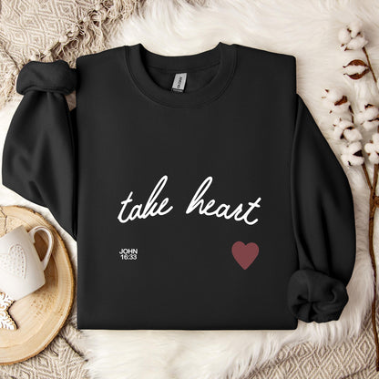Take Heart John 16.33 Sweatshirt
