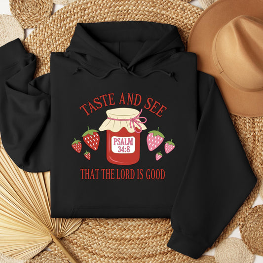 Taste And See That The Lord Is Good Psalm 34.8 01