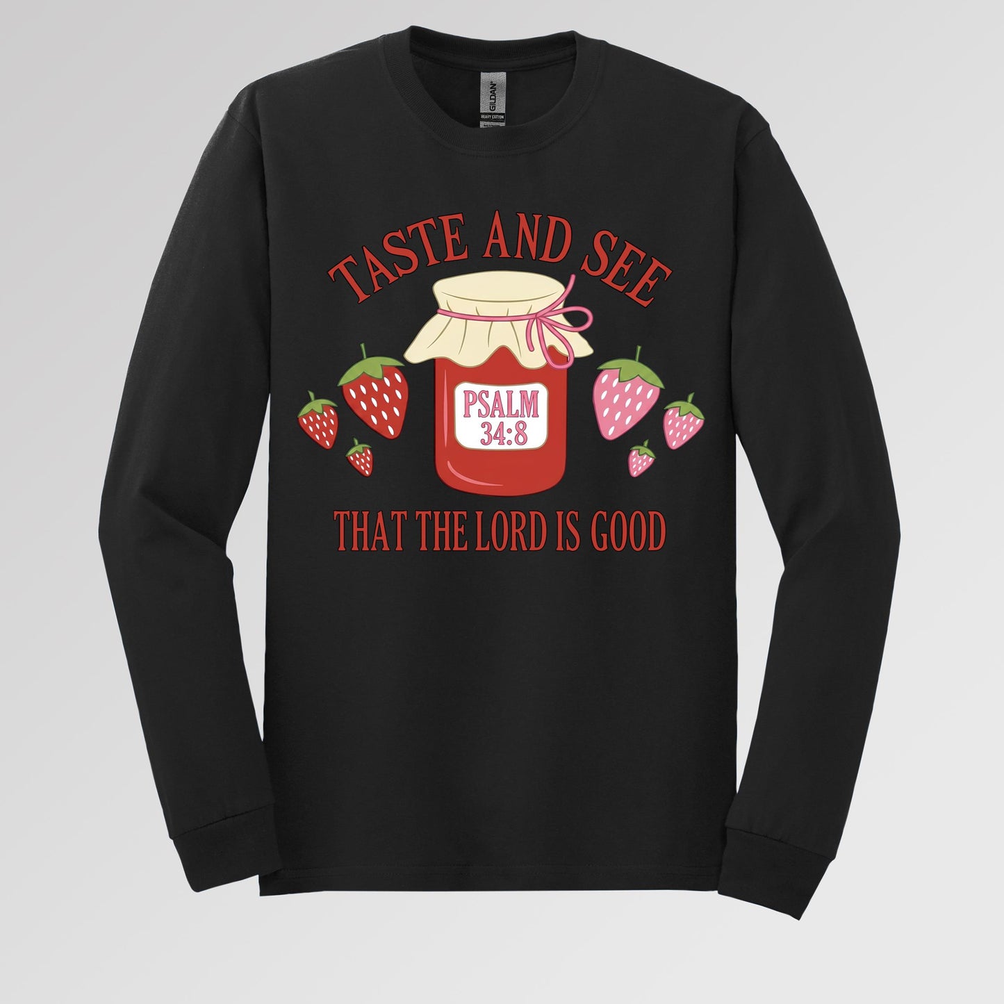 Taste And See That The Lord Is Good Psalm 34.8 01