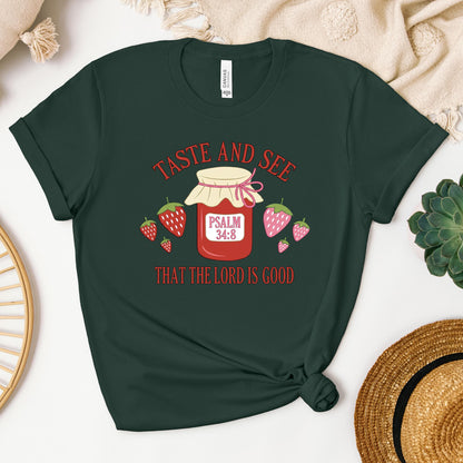 Taste And See That The Lord Is Good Psalm 34.8 01