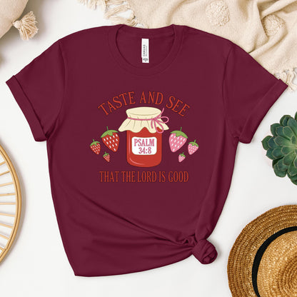 Taste And See That The Lord Is Good Psalm 34.8 01