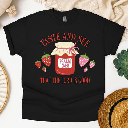 Taste And See That The Lord Is Good Psalm 34.8 01