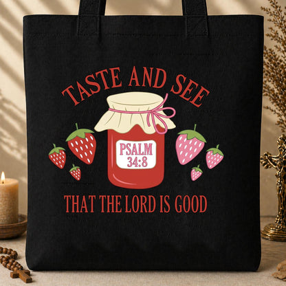 Taste And See That The Lord Is Good Psalm 34.8 01