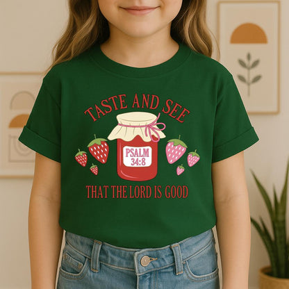 Taste And See That The Lord Is Good Psalm 34.8 01