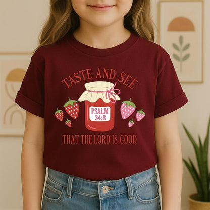 Taste And See That The Lord Is Good Psalm 34.8 01