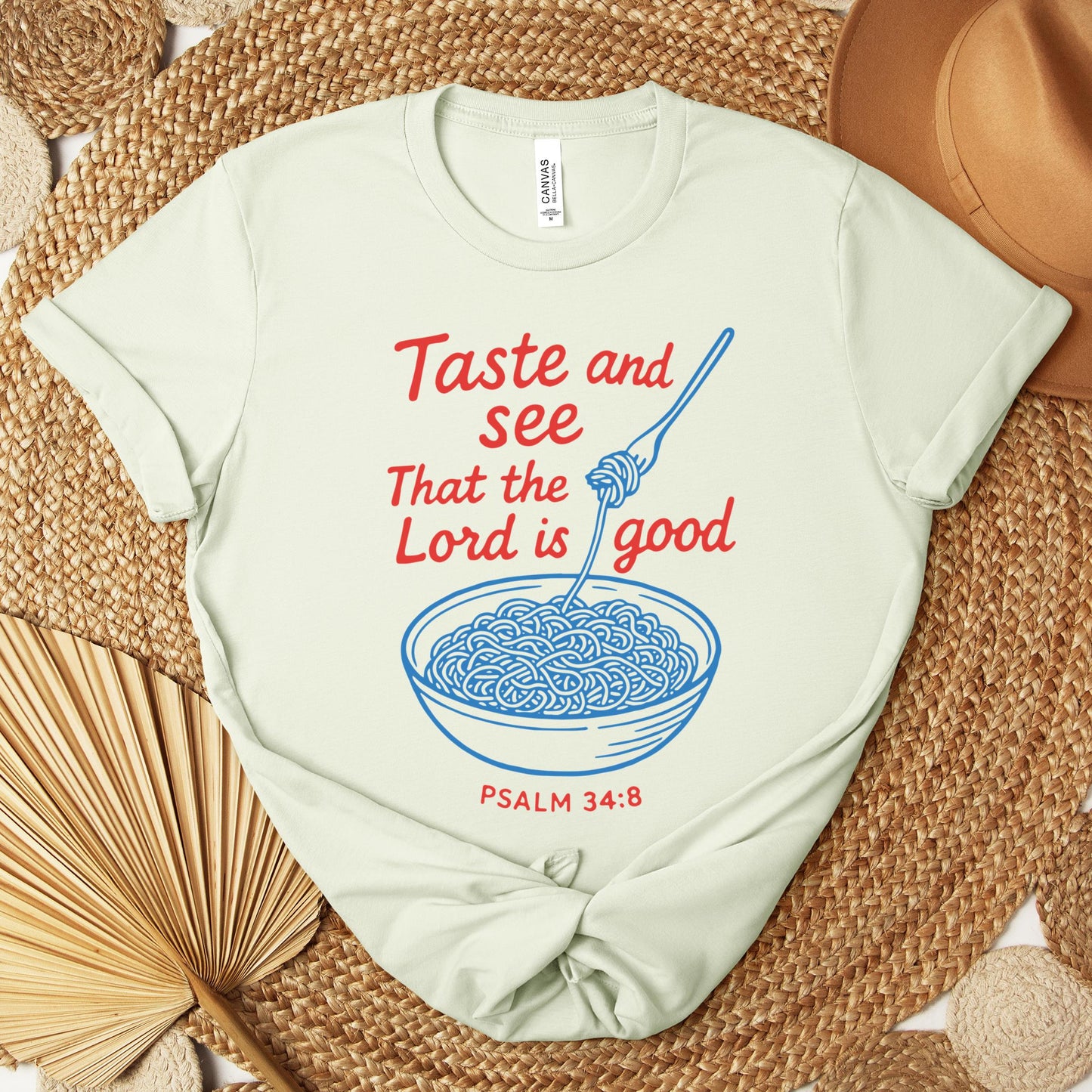 Taste And See That The Lord Is Good Psalm 34.8 Premium T-shirt