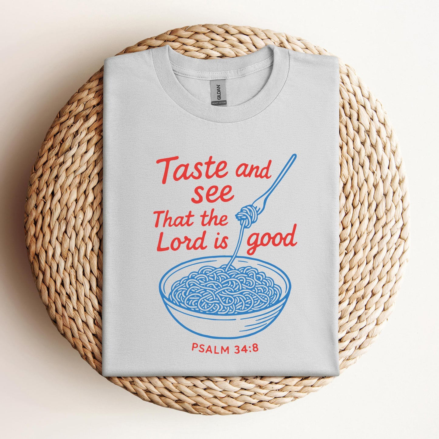 Taste And See That The Lord Is Good Psalm 34.8