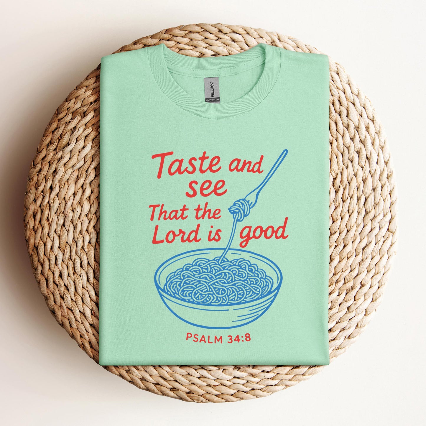 Taste And See That The Lord Is Good Psalm 34.8