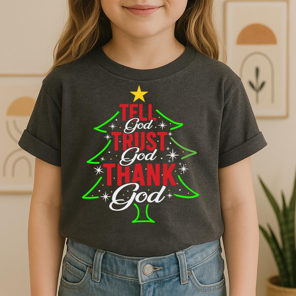Tell God Trust God Thank God Christmas Tree