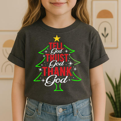 Tell God Trust God Thank God Christmas Tree