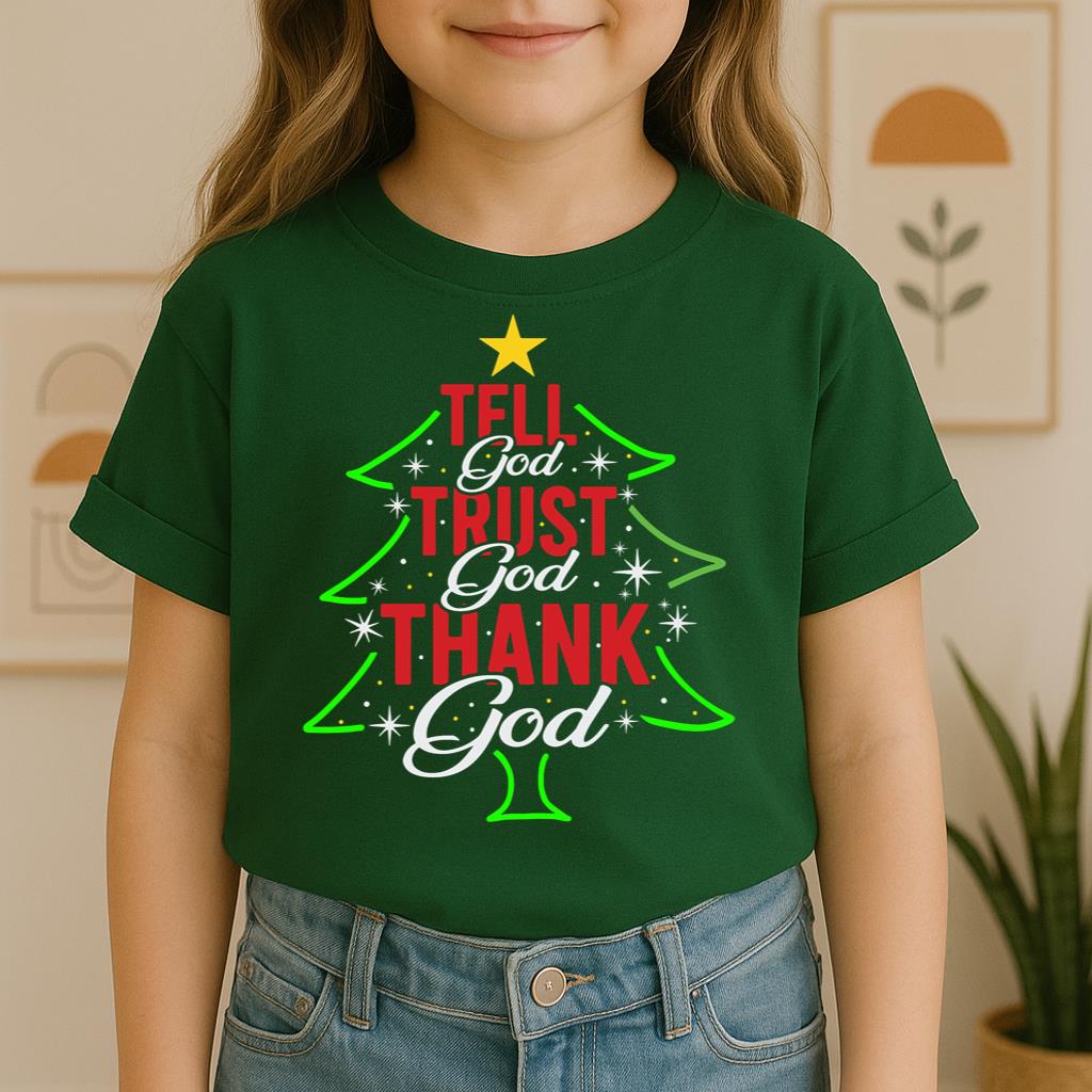 Tell God Trust God Thank God Christmas Tree