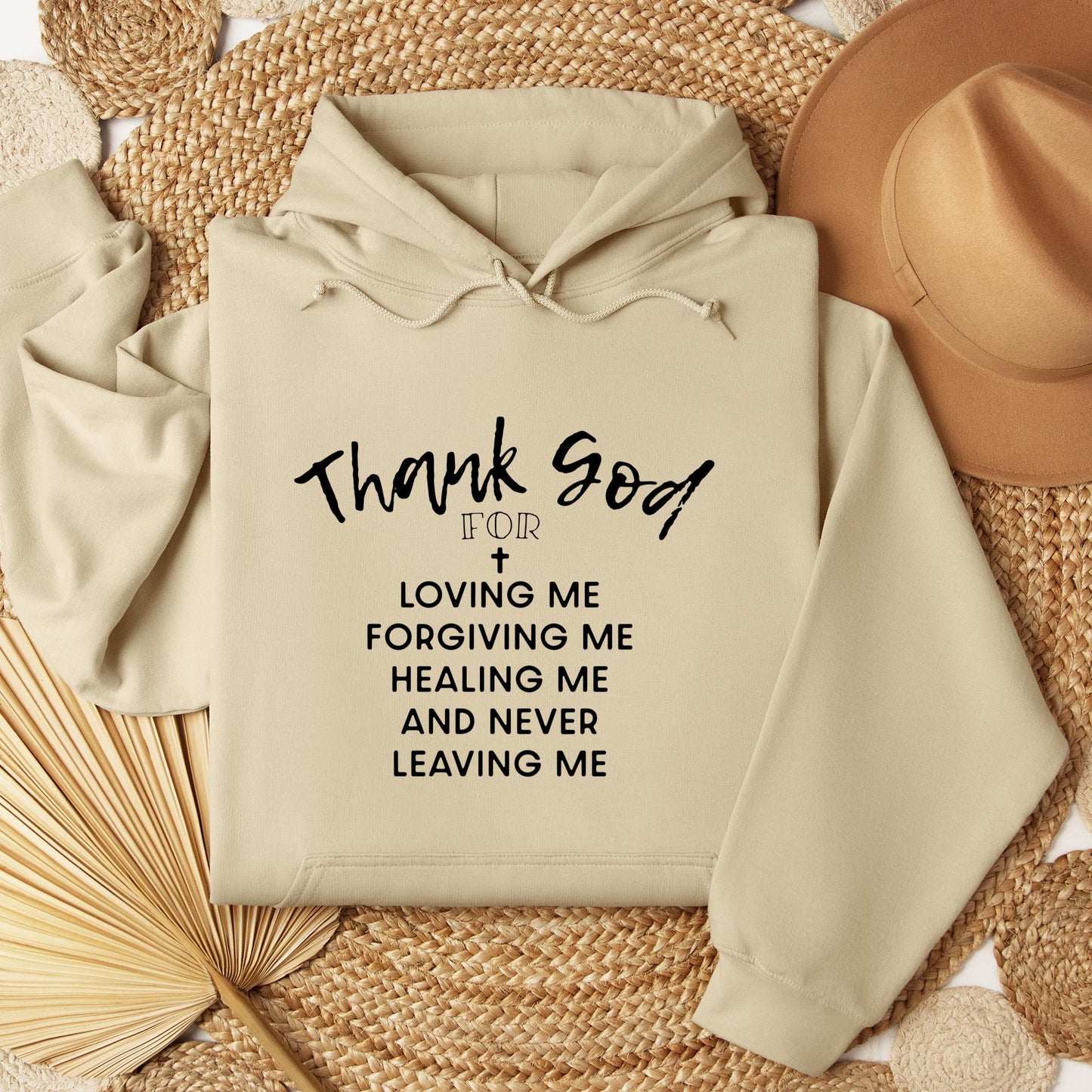 Thank God For Loving Me Forgiving Me Healing Me And Never Leaving Me