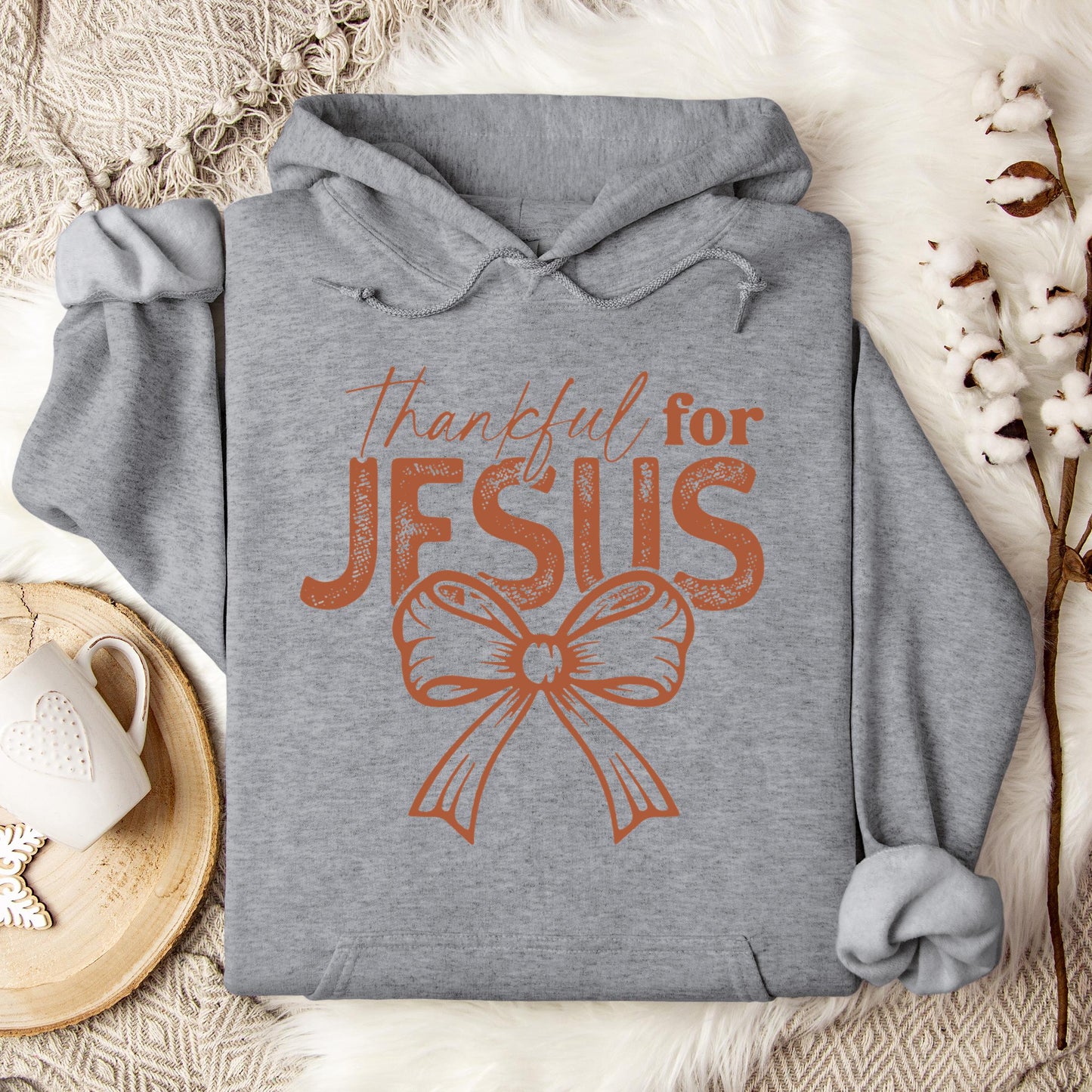 Thankful For Jesus Hoodie