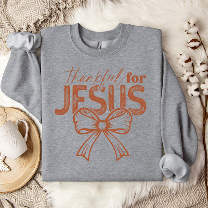 Thankful For Jesus Sweatshirt