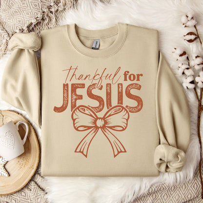 Thankful For Jesus Sweatshirt