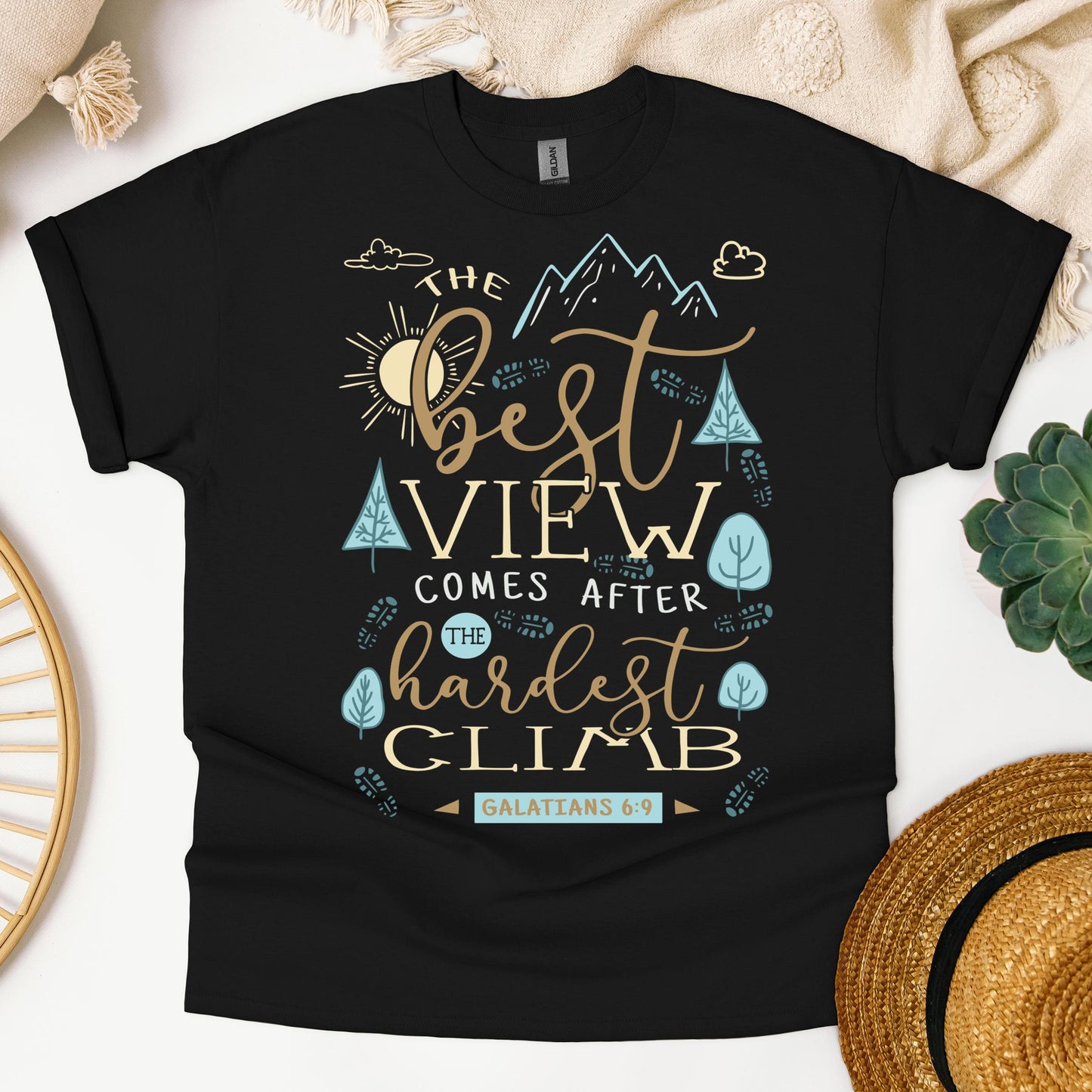 The Best View Comes After The Hardest Climb Galatians 6.9 01