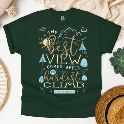 The Best View Comes After The Hardest Climb Galatians 6.9 01