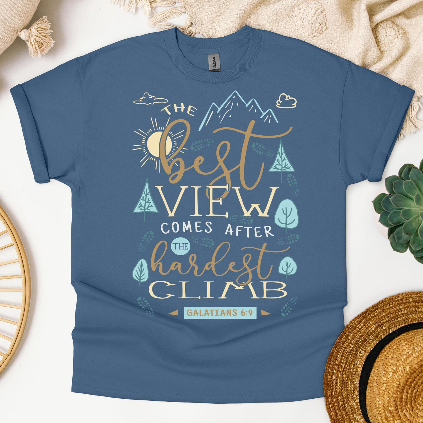 The Best View Comes After The Hardest Climb Galatians 6.9 01
