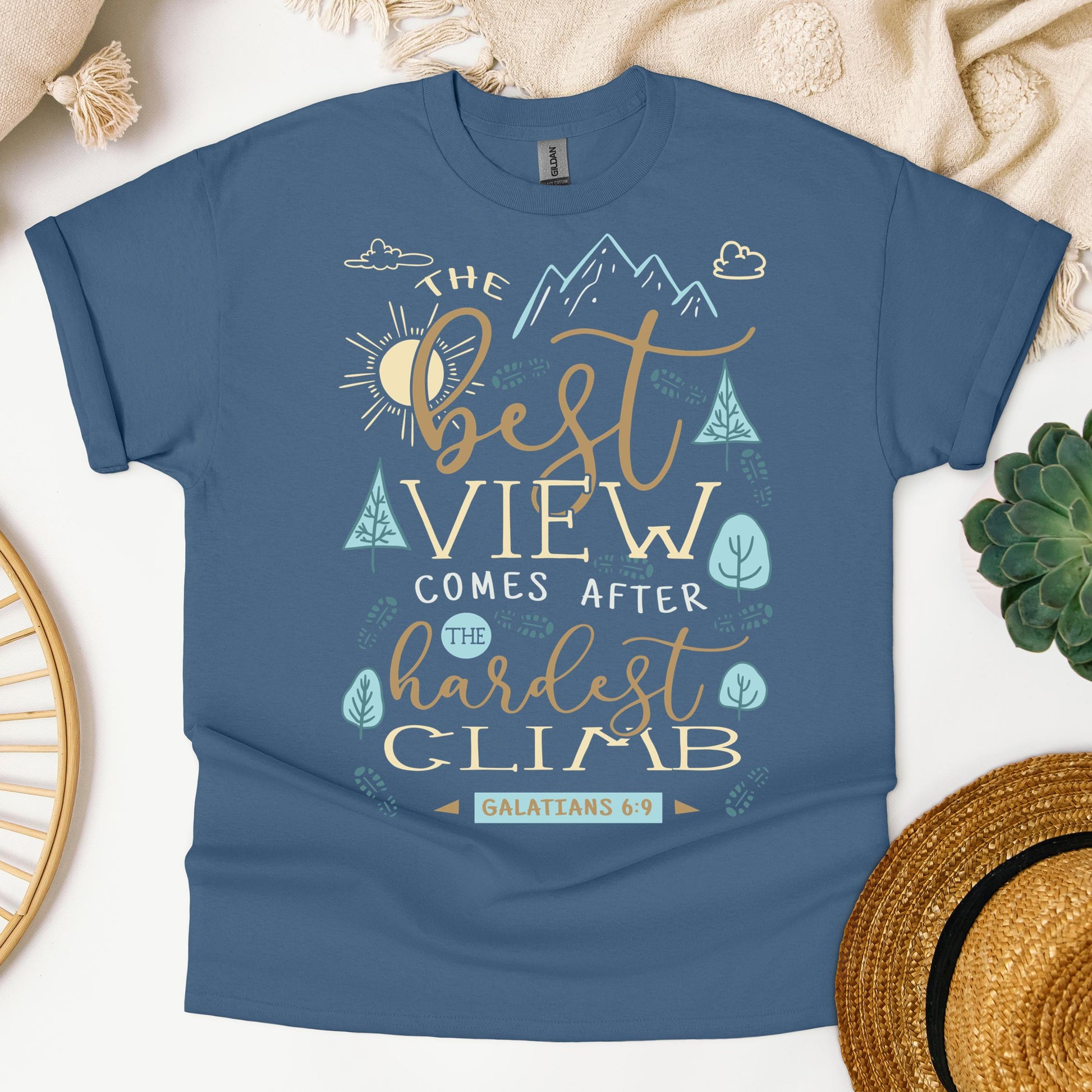 The Best View Comes After The Hardest Climb Galatians 6.9 01