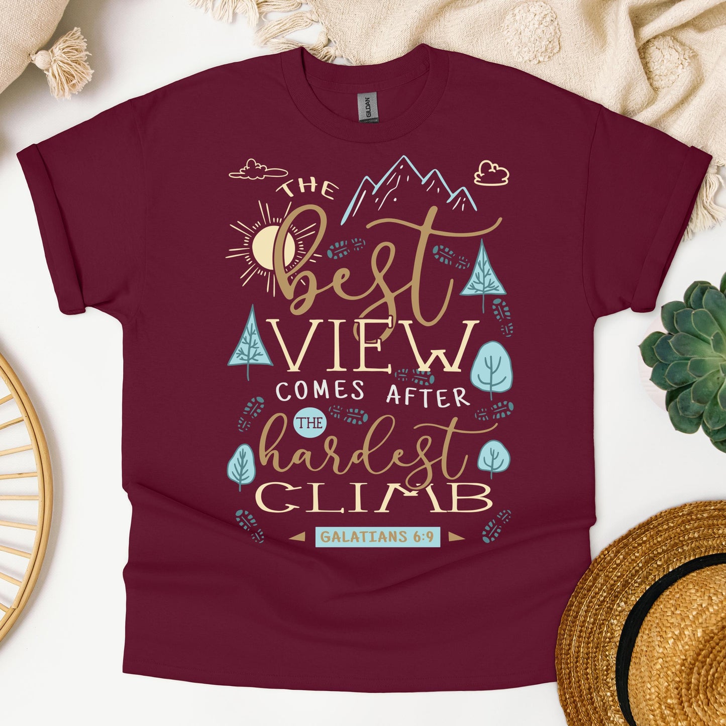 The Best View Comes After The Hardest Climb Galatians 6.9 01