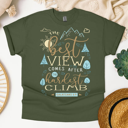 The Best View Comes After The Hardest Climb Galatians 6.9 01