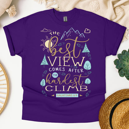 The Best View Comes After The Hardest Climb Galatians 6.9 01