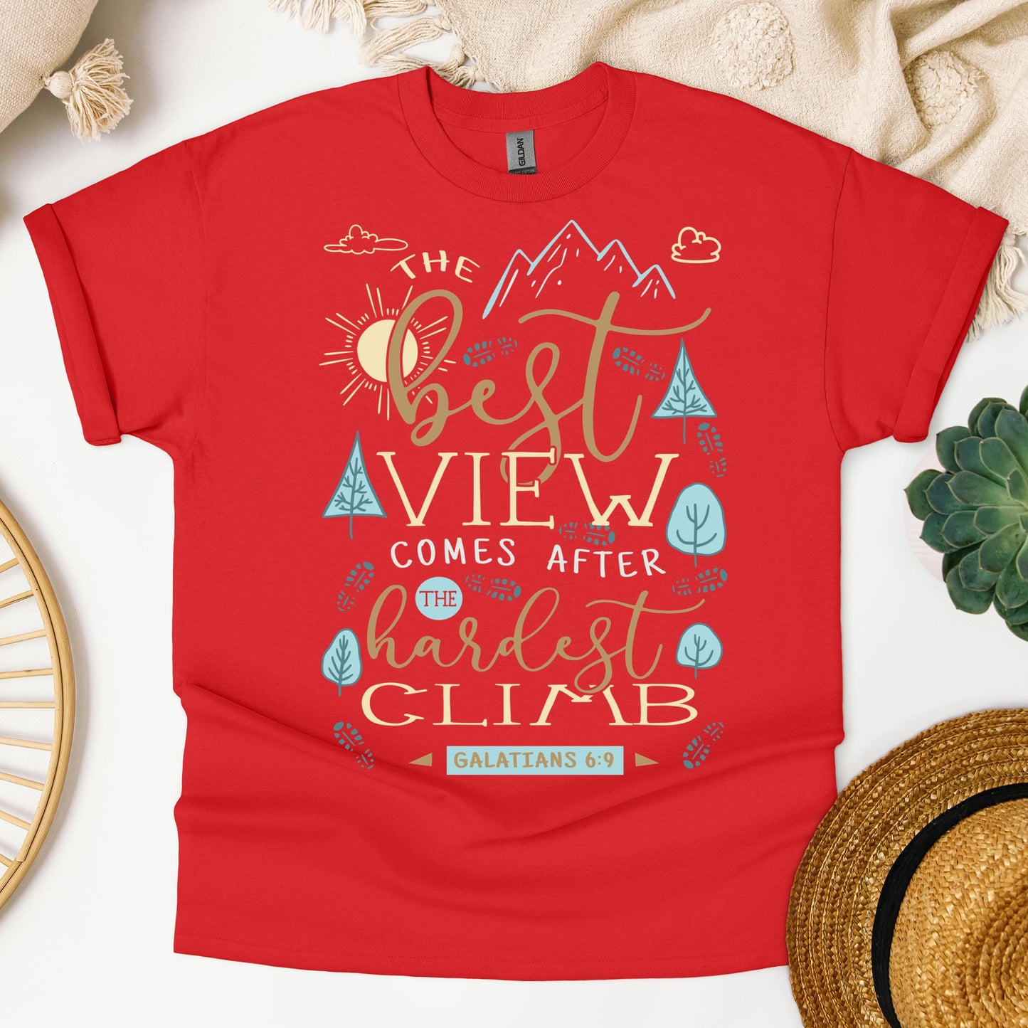 The Best View Comes After The Hardest Climb Galatians 6.9 01