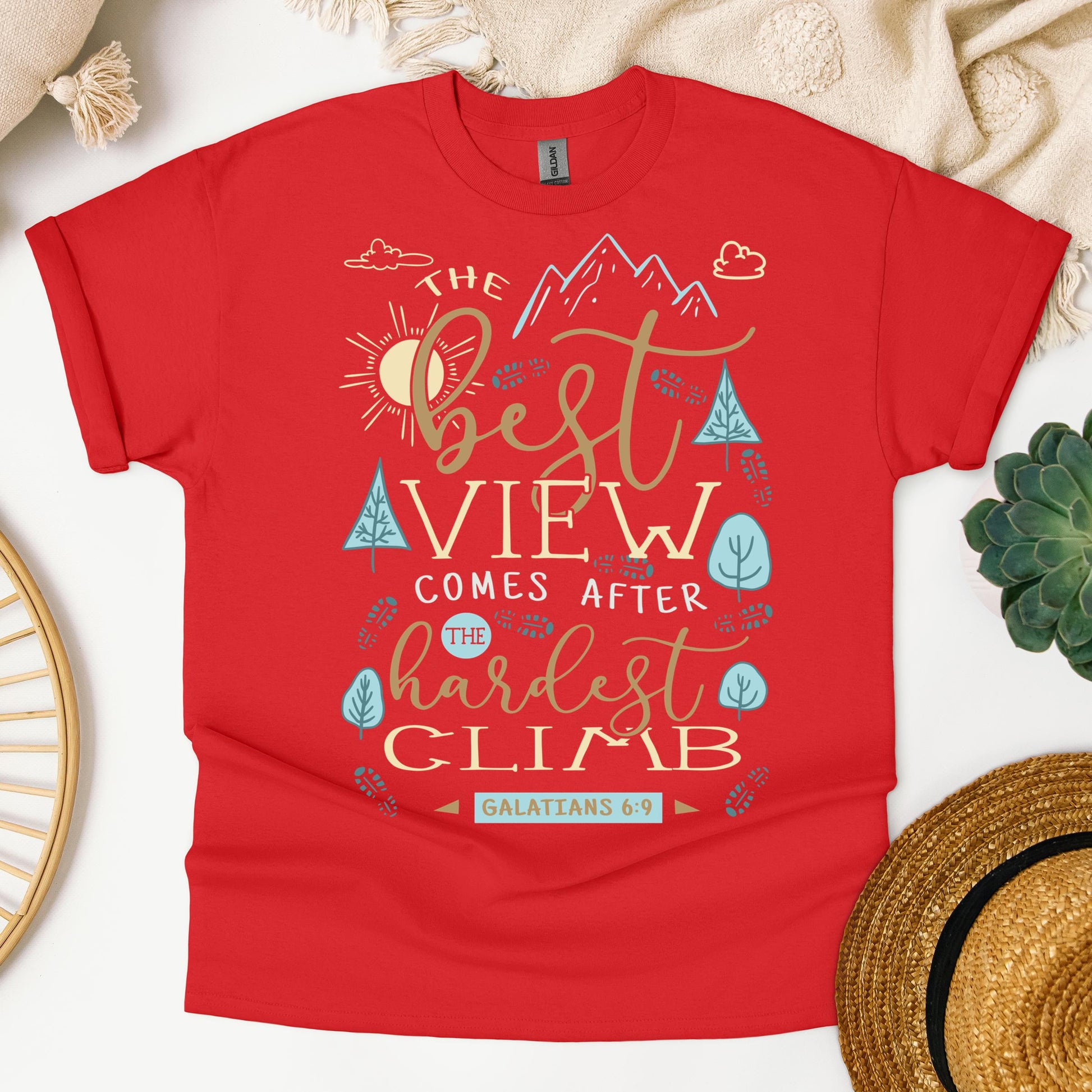 The Best View Comes After The Hardest Climb Galatians 6.9 01