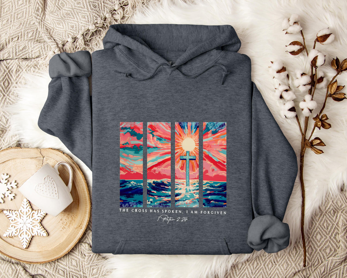 The Cross Has Spoken I Am Forgiven 1 Peter 2.24 Hoodie
