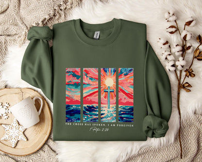 The Cross Has Spoken I Am Forgiven 1 Peter 2.24 Sweatshirt