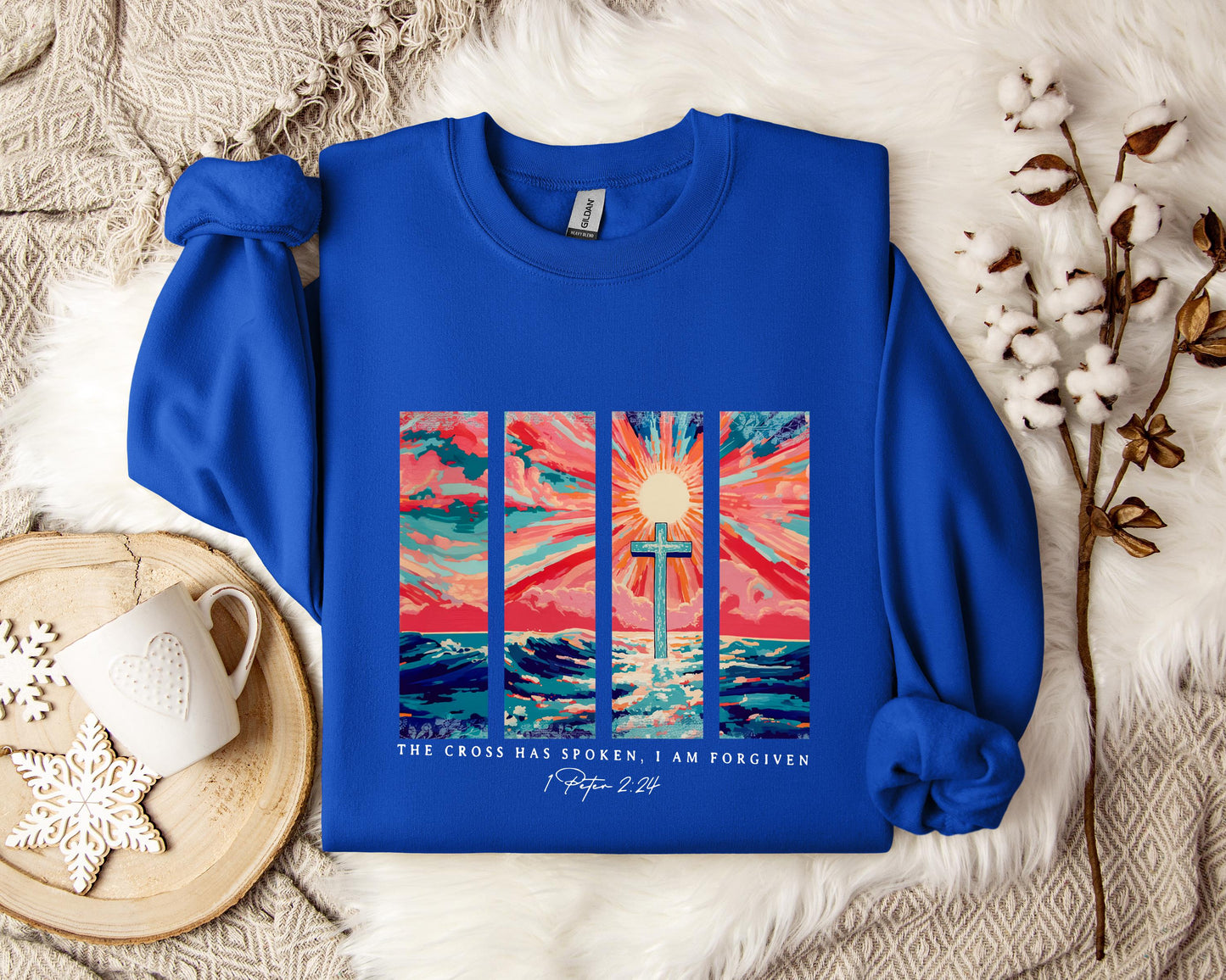 The Cross Has Spoken I Am Forgiven 1 Peter 2.24 Sweatshirt