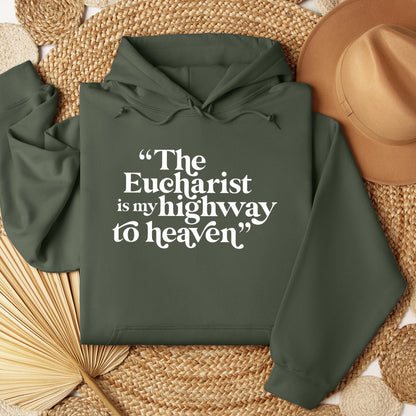 The Eucharist Is My Highway To Heaven 02