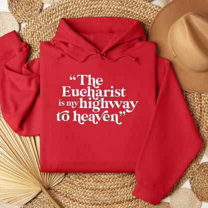 The Eucharist Is My Highway To Heaven 02