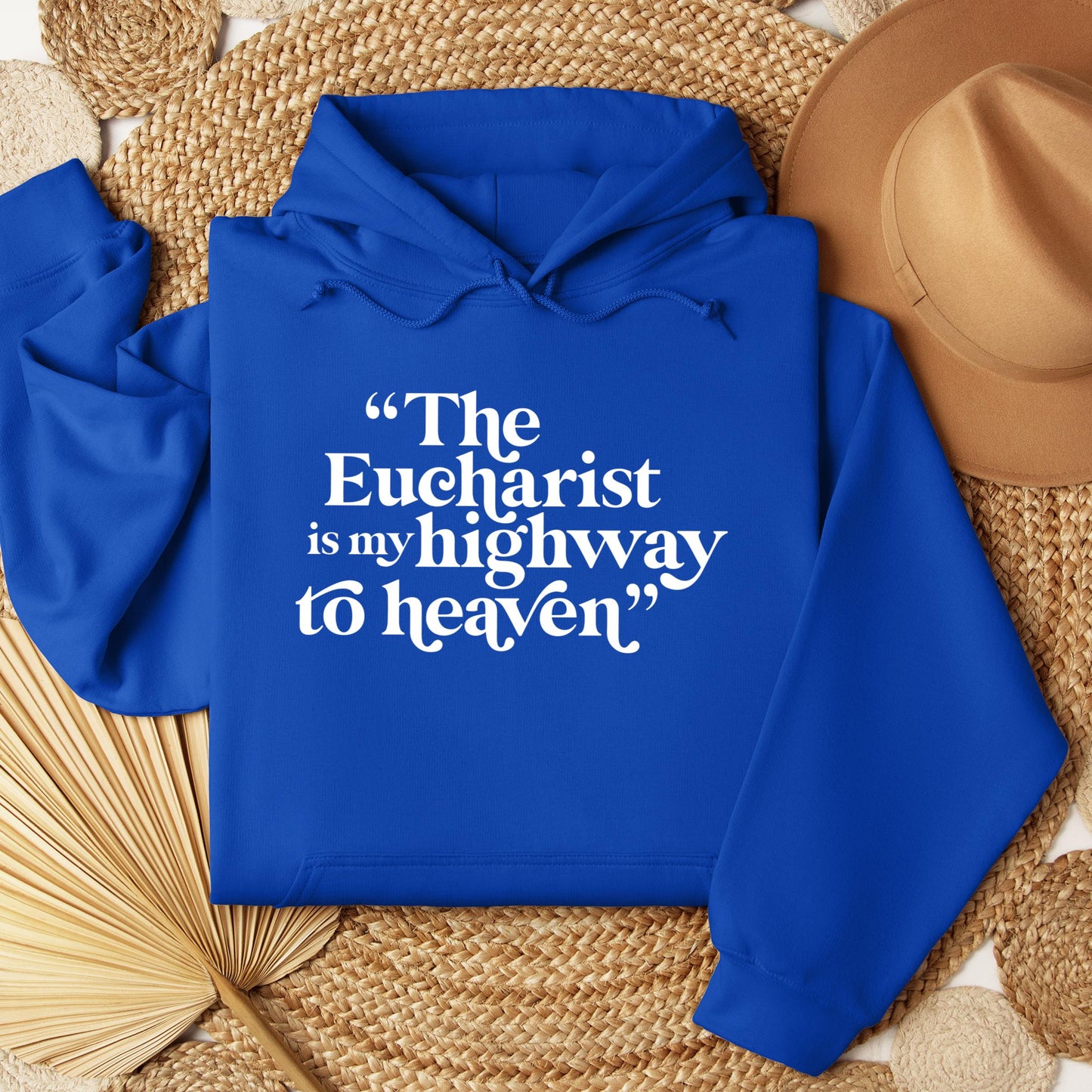 The Eucharist Is My Highway To Heaven 02
