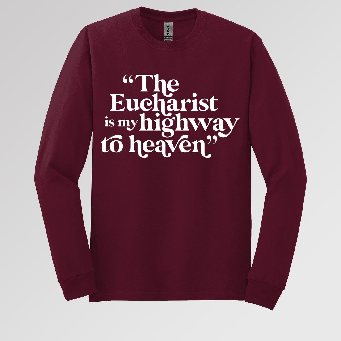The Eucharist Is My Highway To Heaven 02