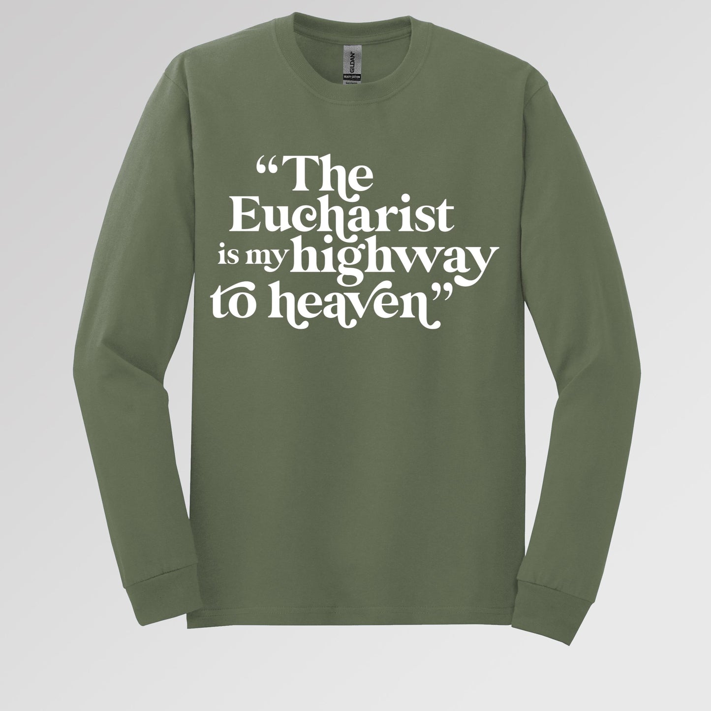 The Eucharist Is My Highway To Heaven 02