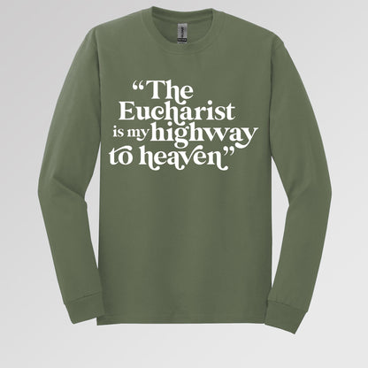 The Eucharist Is My Highway To Heaven 02