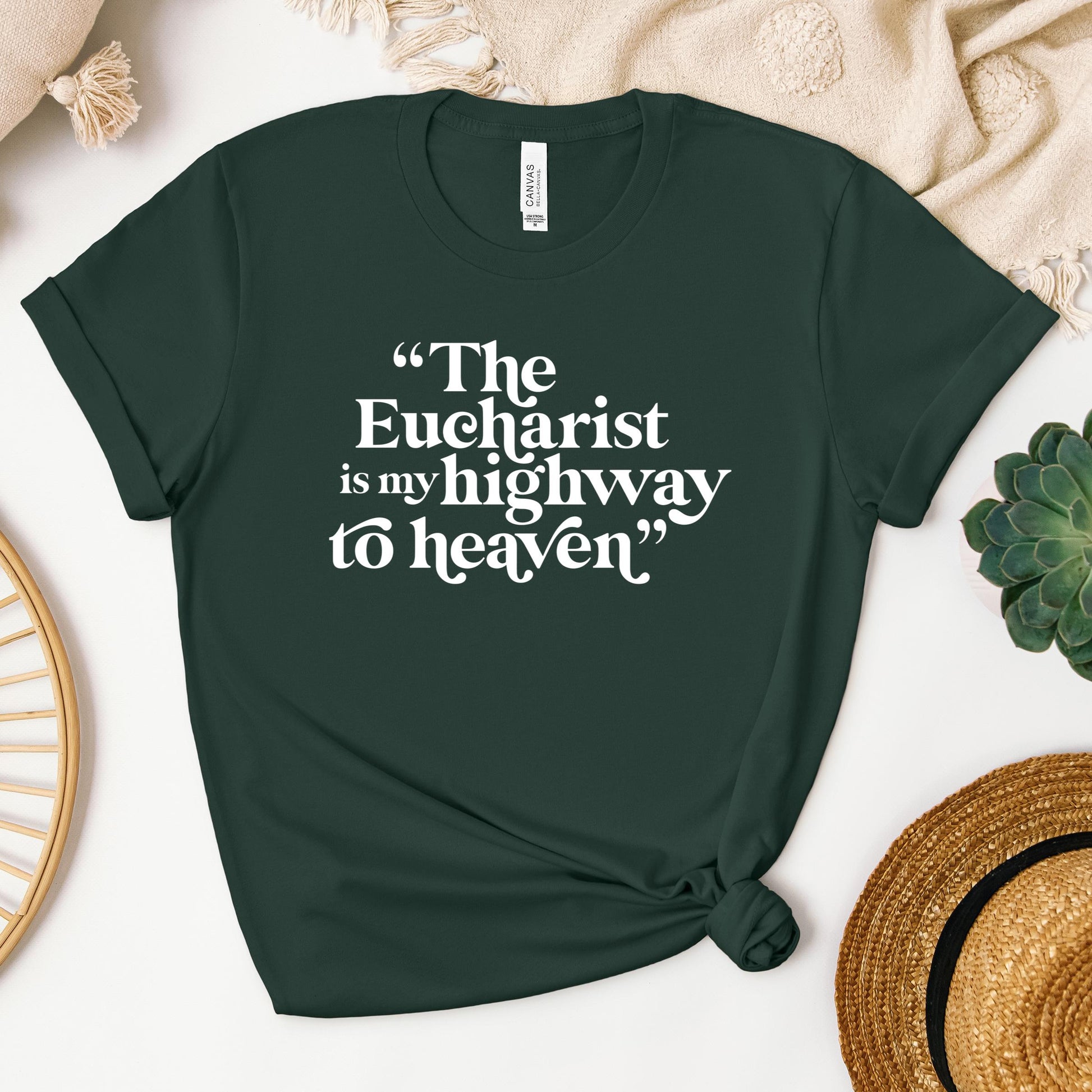 The Eucharist Is My Highway To Heaven 02