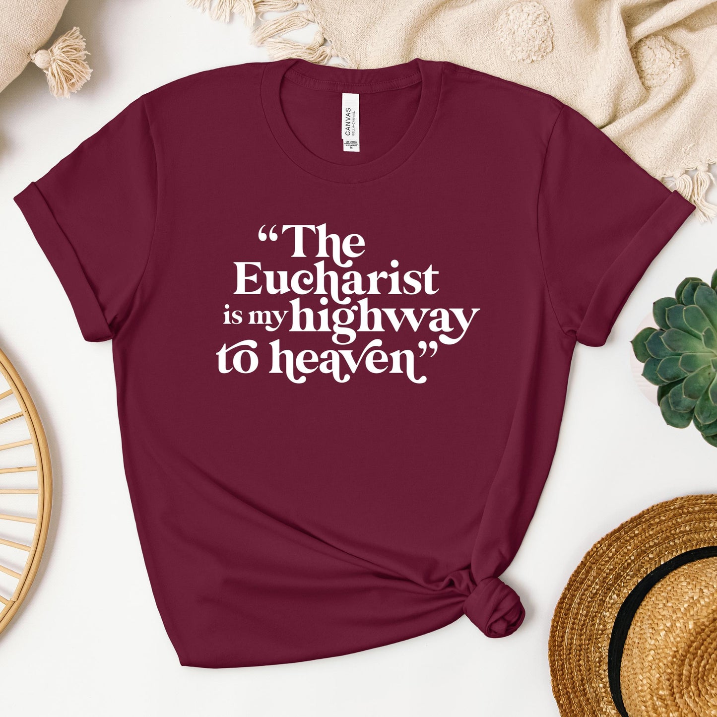 The Eucharist Is My Highway To Heaven 02