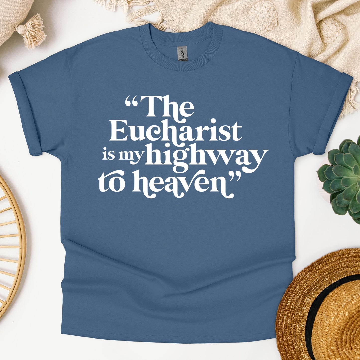The Eucharist Is My Highway To Heaven 02